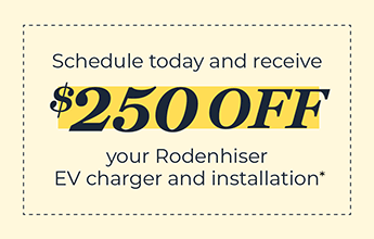 $250 Off EV Charger & Installation*